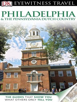 cover image of Philadelphia & The Pennsylvania Dutch Country